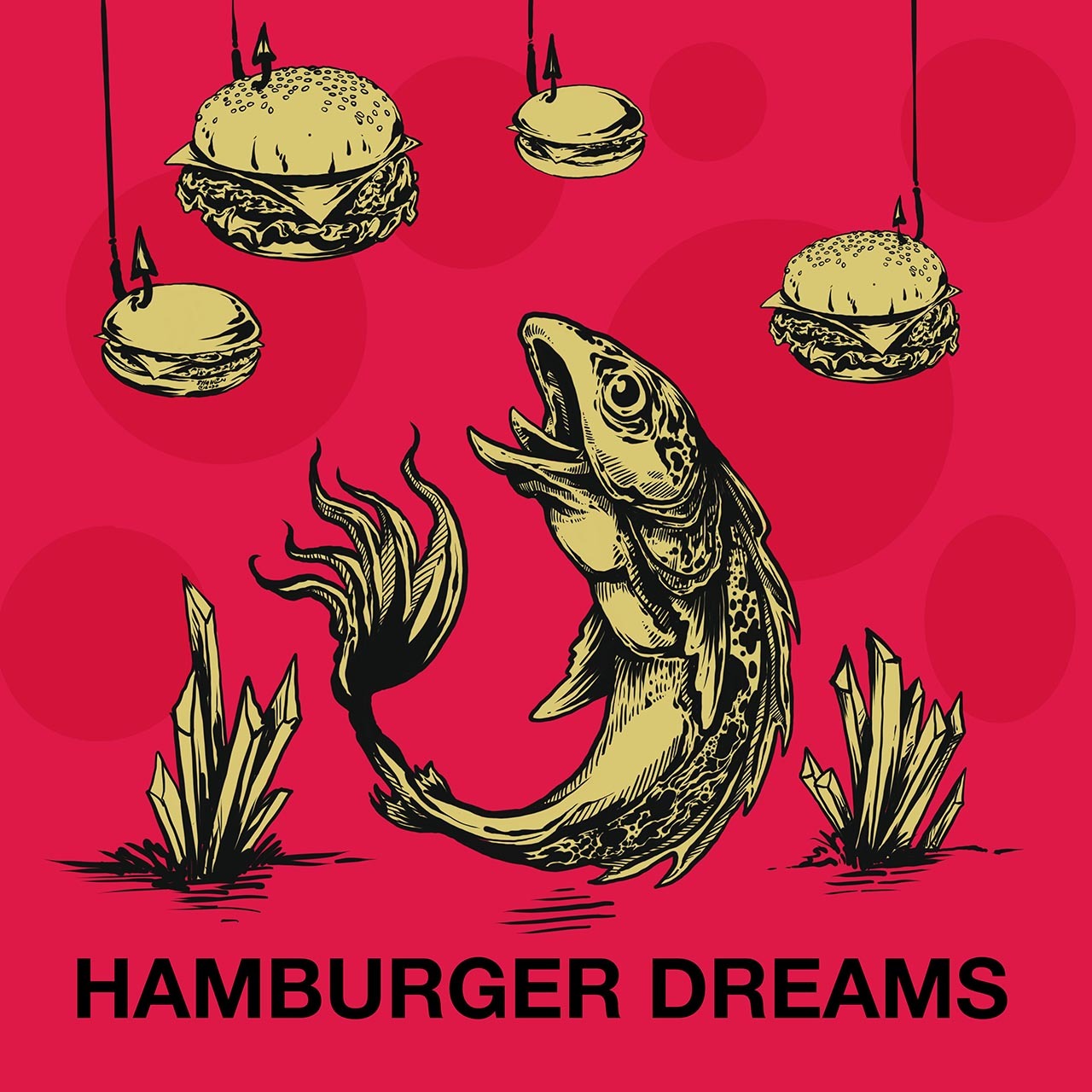 Hamburger Dreams